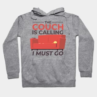 Funny Couch Quote Hoodie